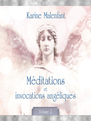 cover image of Méditations et invocations angéliques--Volume 2